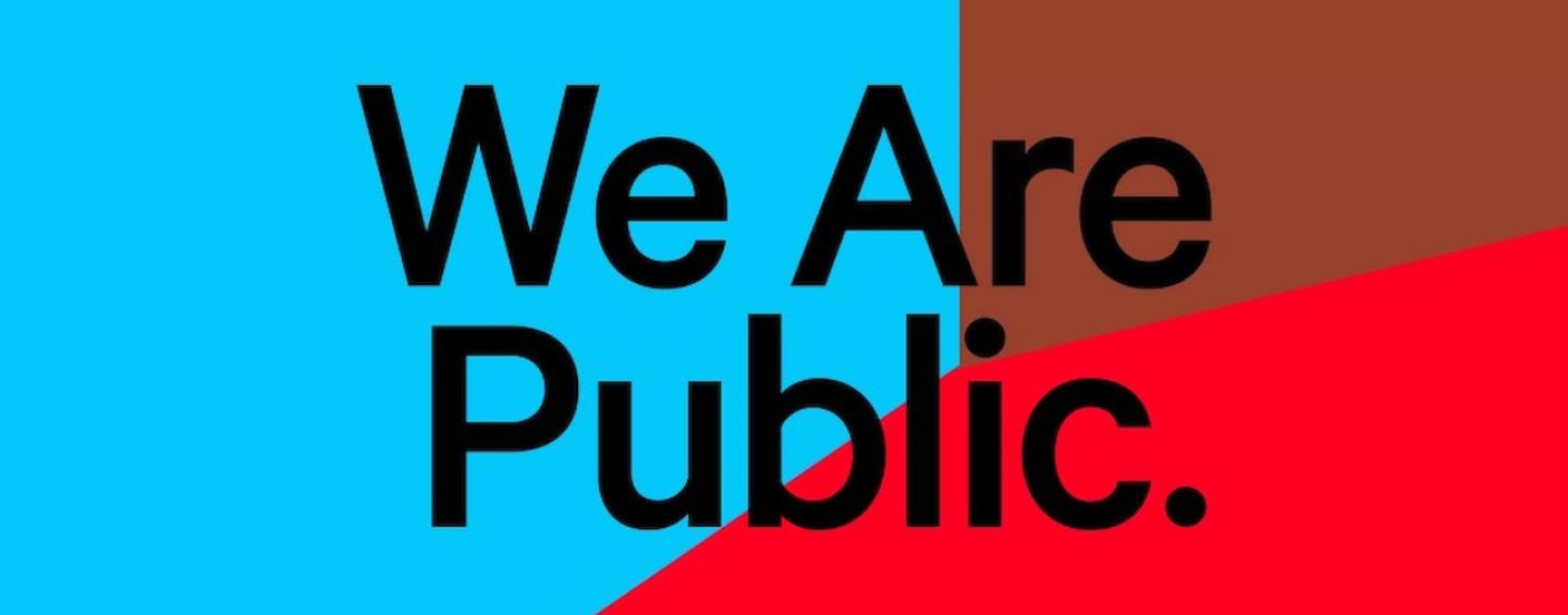 We Are Public